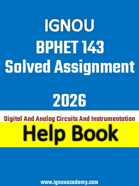 IGNOU BPHET 143 Solved Assignment 2026